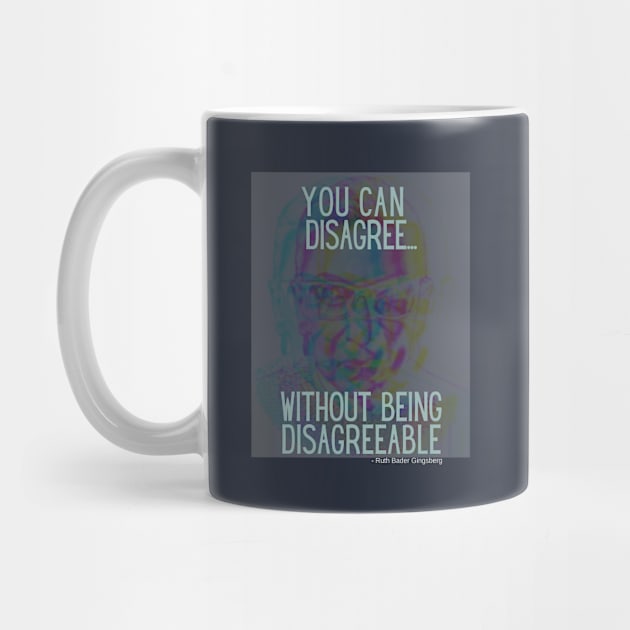 You Can Disagree without being disagreeable by Rebecca Abraxas - Brilliant Possibili Tees